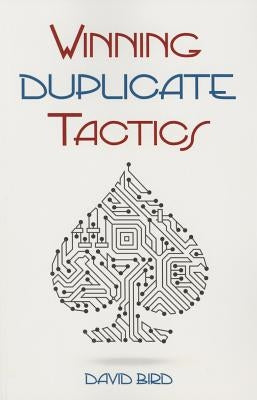 Winning Duplicate Tactics Paperback Master Point Press