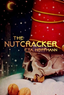 The Nutcracker by Hoffmann, Eta