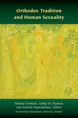 Paperback book titled "Orthodox Tradition and Human Sexuality" by Fordham University Press, showing the cover with text and design elements.