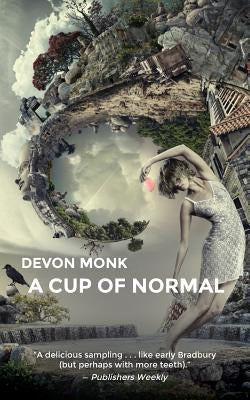 A Cup of Normal by Monk, Devon