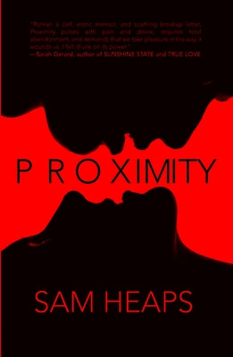 Proximity by Heaps, Sam