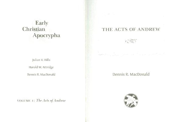 Acts of Andrew: Early Christian Apocrypha Paperback Polebridge Press