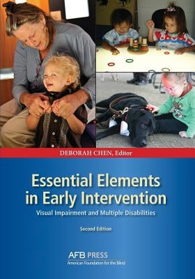 Essential Elements in Early Intervention: Visual Impairment and Multiple Disabilities, Second Edition Paperback American Printing House for the Blind