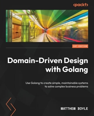 Paperback book titled "Domain-Driven Design with Golang" by Packt Publishing, showing the cover with text and design elements.