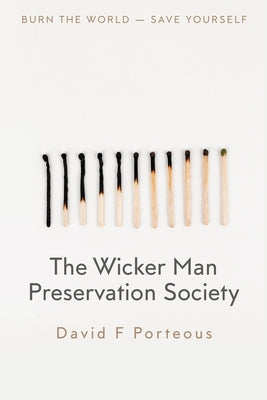 The Wicker Man Preservation Society Paperback Independently Published