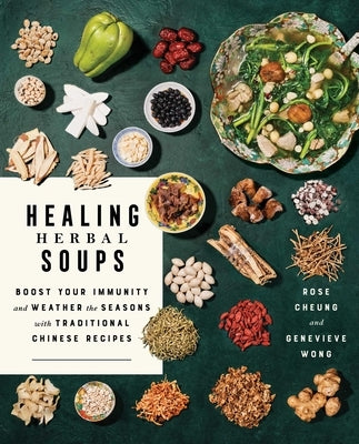 Paperback cookbook titled "Healing Herbal Soups" by S&s/Simon Element featuring traditional Chinese recipes for boosting immunity.