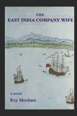 The East India Company Wife Paperback Independently Published
