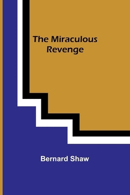 The Miraculous Revenge Paperback Alpha Edition