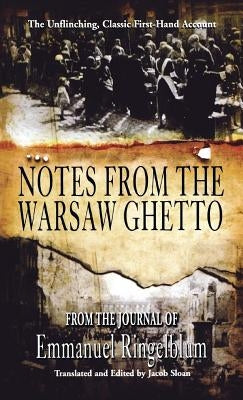 Notes from the Warsaw Ghetto by Ingelblum, Emmanuel