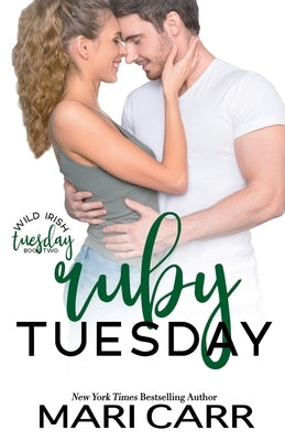 Ruby Tuesday Paperback Mari Carr Books LLC