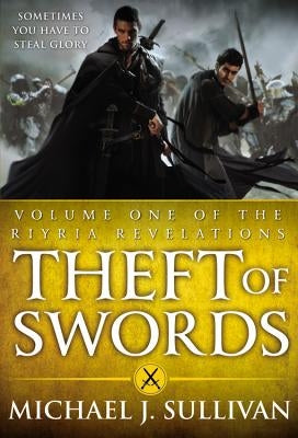 Theft of Swords by J. Sullivan, Michael