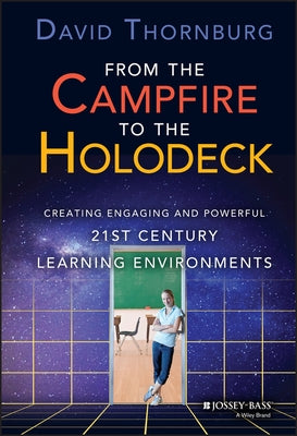 From the Campfire to the Holodeck by Thornburg, David