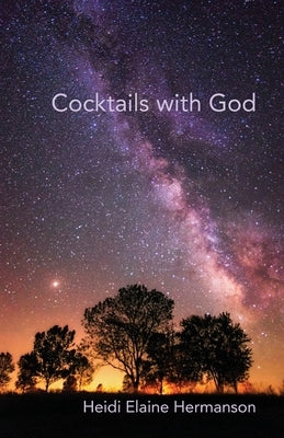 Cocktails with God Paperback Finishing Line Press