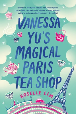 Paperback of Vanessa Yu's Magical Paris Tea Shop by Berkley Books, featuring a charming cover illustration.