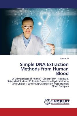 Simple DNA Extraction Methods from Human Blood Paperback LAP Lambert Academic Publishing