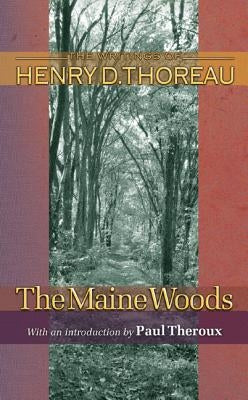 The Maine Woods by Thoreau, Henry David