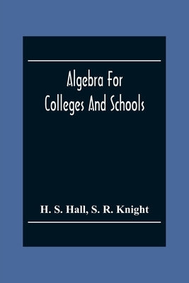 Algebra For Colleges And Schools Paperback Alpha Edition