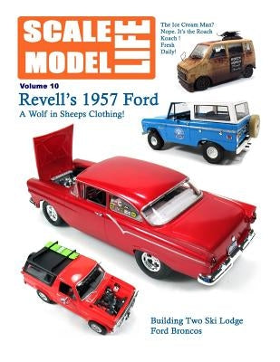 Scale Model Life 10: Building Car and Truck Models by Kimball, Bruce