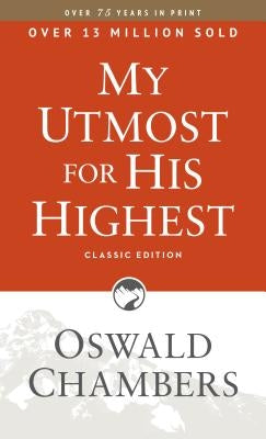 Paperback of "My Utmost for His Highest" by Our Daily Bread Publishing, featuring classic language, shown with book cover and spine.