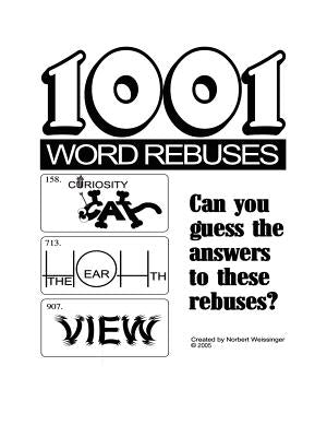 1001 Word Rebuses by Weissinger, Norbert