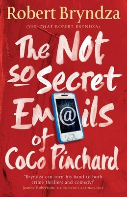 The Not So Secret Emails of Coco Pinchard Paperback Raven Street Publishing