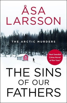 Sins of Our Fathers by Larsson, Asa