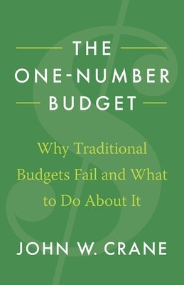 The One-Number Budget: Why Traditional Budgets Fail and What to Do About It Paperback Tenjan