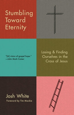 Paperback of "Stumbling Toward Eternity" by Crown Publishing Group, featuring a cover with a cross and contemplative design.