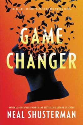 Game Changer by Shusterman, Neal