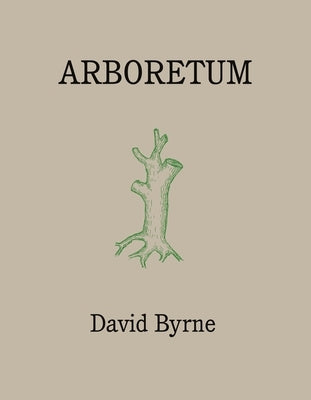 Arboretum by Byrne, David