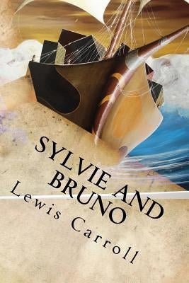 Sylvie and Bruno Paperback Createspace Independent Publishing Platform