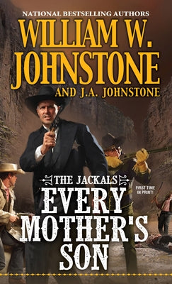Every Mother's Son by Johnstone, William W.