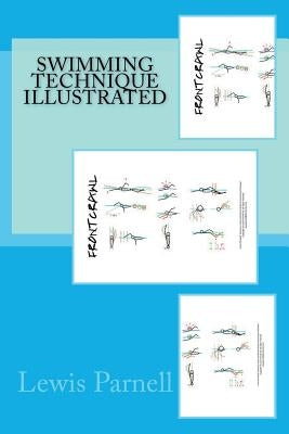 Swimming Technique Illustrated Paperback Lewis Parnell Ltd