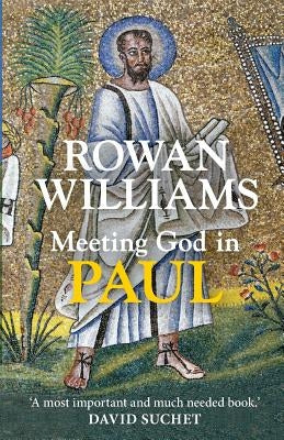 Meeting God in Paul Paperback SPCK Publishing