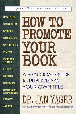 How to Promote Your Book: A Practical Guide to Publicizing Your Own Title Sureshot Books