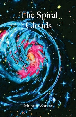 The Spiral Clouds Paperback Farthest Lote Tree Foundation