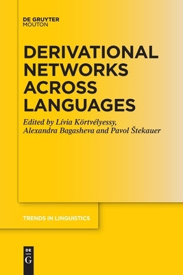 Derivational Networks Across Languages Walter de Gruyter