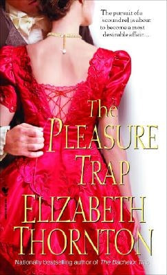 The Pleasure Trap by Thornton, Elizabeth