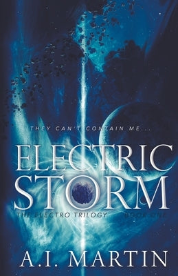 Electric Storm by Martin, A. I.
