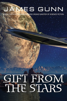 Gift from the Stars by Gunn, James