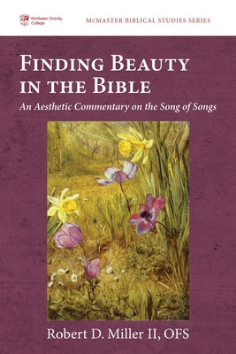 Finding Beauty in the Bible Paperback Pickwick Publications