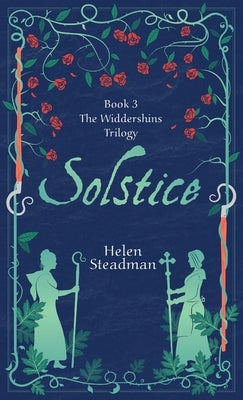 Solstice: Historical witch fiction by Steadman, Helen