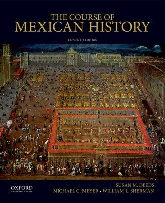 The Course of Mexican History Paperback Oxford University Press, USA