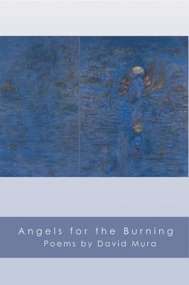 Angels for the Burning Paperback BOA Editions