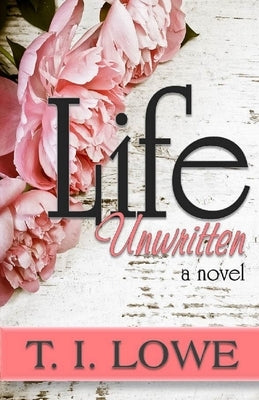 Life Unwritten Paperback Independently Published