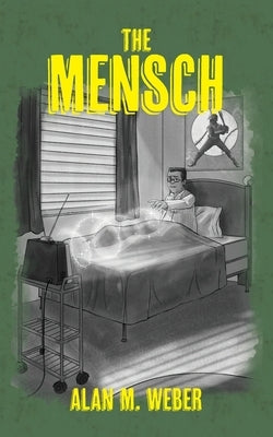 The Mensch Paperback Palmetto Publishing