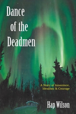 Dance of the Deadmen by Wilson, Hap