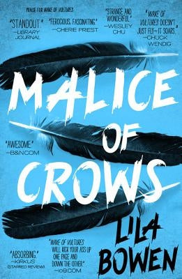 Malice of Crows by Bowen, Lila