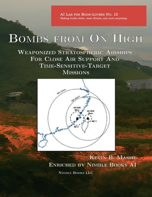 Bombs from On High by Massie, Kevin B.