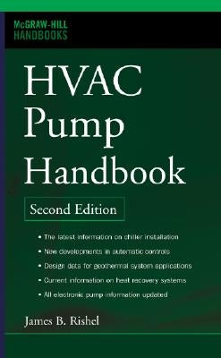 HVAC Pump Handbook, Second Edition by Rishel, James